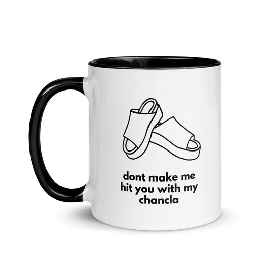Don't Make Me Hit You With My Chancla Sandals Mug